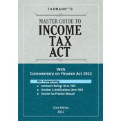 Taxmann's Master Guide to Income Tax Act 2022 [IT Act]
